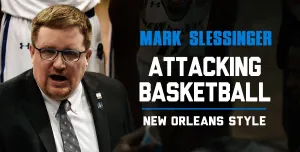 Attacking Basketball - New Orleans Style