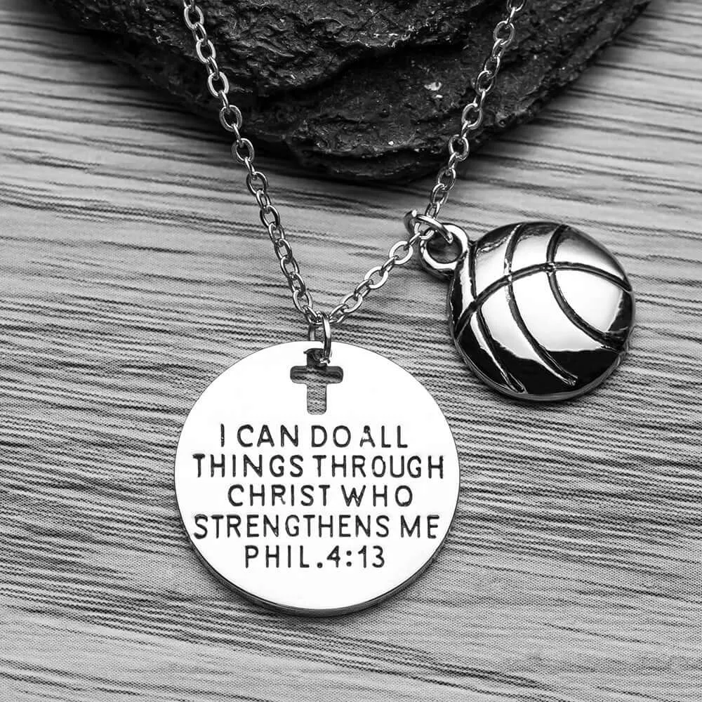 Basketball Faith I Can Do All Things Through Christ Who Strengthens Me Necklace