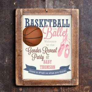 Basketball or Ballet Gender Reveal Welcome Sign | Ball Or Ballet