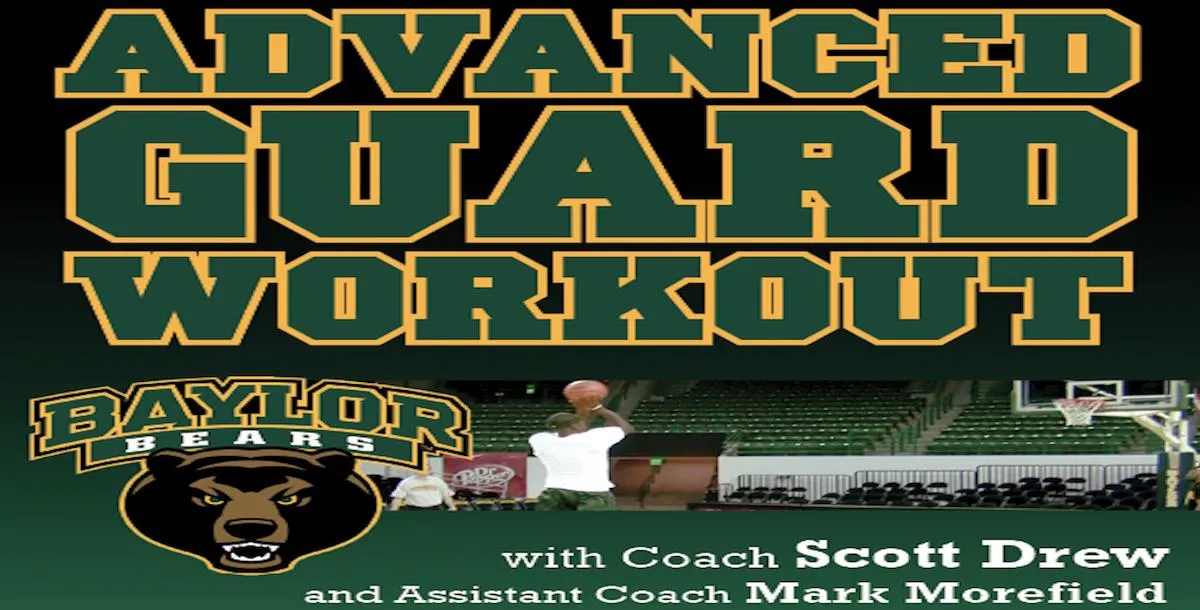 Baylor Advanced Guard Workout