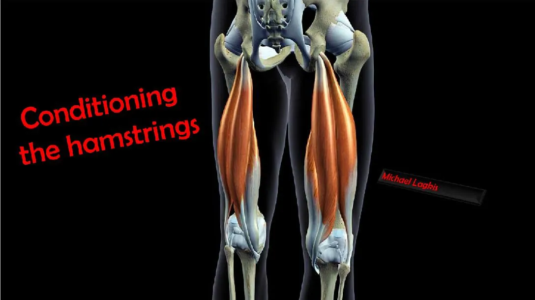 Conditioning the Hamstrings