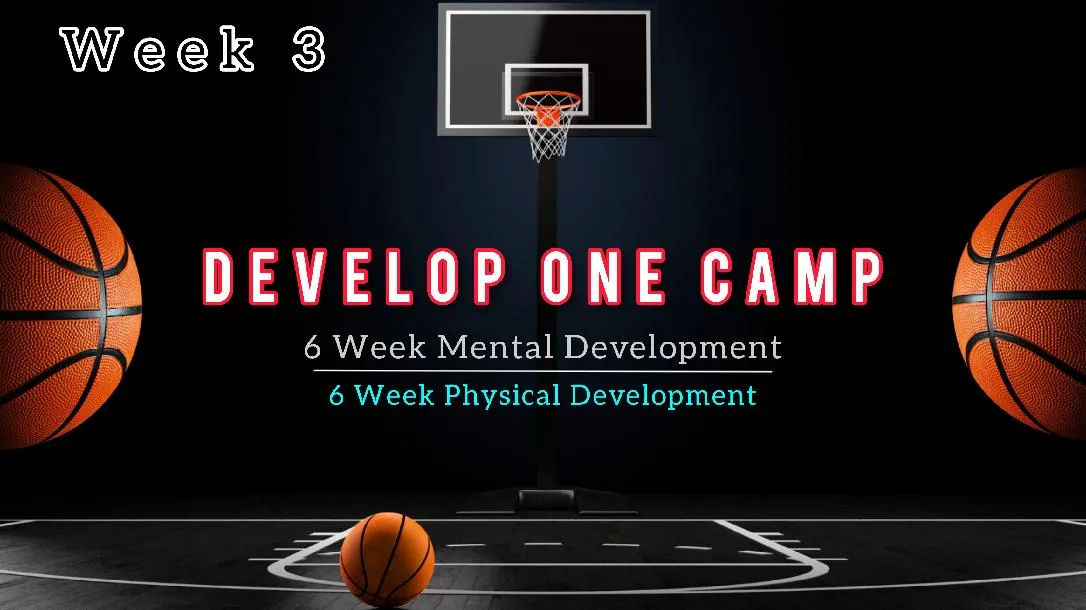 Develop One Camp: Week 3